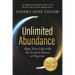 Unlimited Abundance: Align Your Life with the Unseen Forces of Success