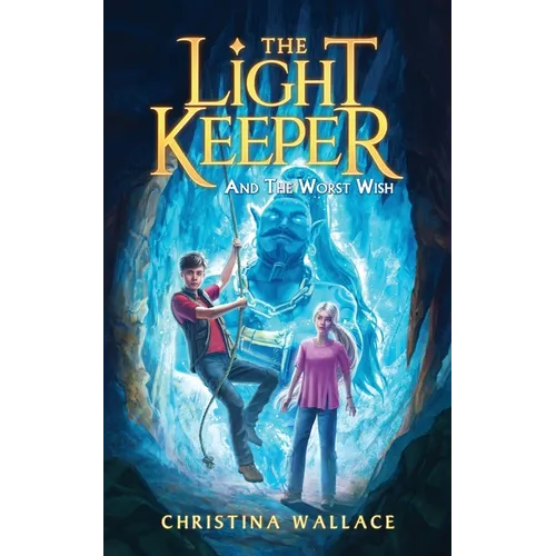 The Light Keeper and the Worst Wish