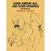 Love Above All and Other Drawings: 120 Works