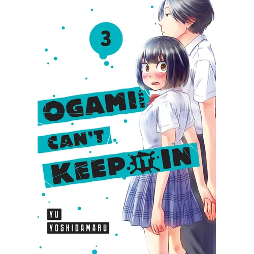 Ogami-San Can't Keep It in 3