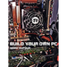 Build Your Own PC
