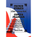French Stories / Contes Français (A Dual-Language Book) (English and French Edition)