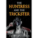 The Huntress and the Trickster
