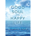Good Soul - Happy Life