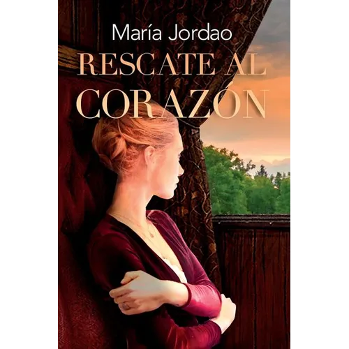Rescate al corazón: Novela romántica histórica
