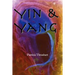 Yin & Yang