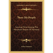 These My People: Serving Christ Among The Mountain People Of Formosa
