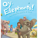Oy, Elephants!