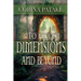 Into Hidden Dimensions and Beyond: An Invitation for the Chosen
