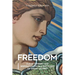 Freedom: Clear Thinking and Inspiration from 5,000 Years of Greek History