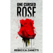 One Cursed Rose