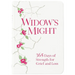 Widow's Might: 365 Days of Strength for Grief and Loss