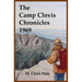 The Camp Clovis Chronicles 1969