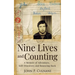 Nine Lives and Counting: A Memoir of Adventure, Self-Discovery and Bouncing Back