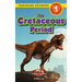 The Cretaceous Period: Dinosaur Adventures (Engaging Readers, Level 1)