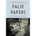 False Papers: Essays on Exile and Memory