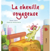 The Traveling Caterpillar (French Children's Book)