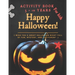 Activity Book for Kids (5 to 10 years) Happy Halloween !: 87 pages of activities 8,5 x 11 in