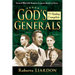 God's Generals: The Healing Evangelists (Spiritual Biographies, Including Oral Roberts, Lester Sumrall, Charles and Frances Hunter, Ge