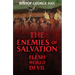 The Enemies of Salvation: The Flesh, the World, and the Devil