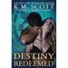 Destiny Redeemed (Destined Ones #2)