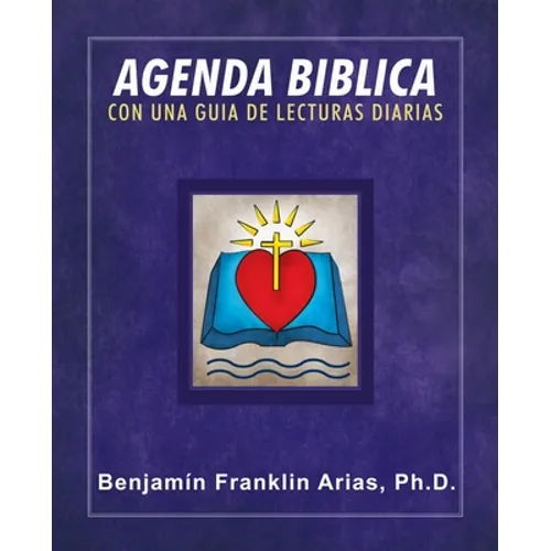Agenda Biblica: Con Una Guia De Lecturas Diarias