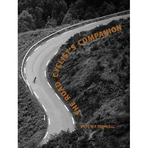 The Road Cyclist's Companion (Revised PB Edition)
