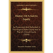 History Of A Suit In Equity: As Prosecuted And Defended In The Virginia State Courts And In The U.S. Circuit Courts (1854)