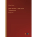 Father and Son - A Study of Two Temperaments: in large print