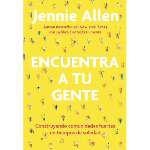 Encuentra a Tu Gente / Find Your People