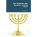 Why did Jesus Say, Salvation is of the Jews?