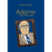 Adorno in 60 Minutes: Great Thinkers in 60 Minutes