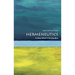 Hermeneutics: A Very Short Introduction