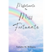 Misfortunate to Miss Fortunate