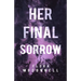 Her Final Sorrow: A Murder Mystery Novel