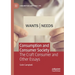 Consumption and Consumer Society: The Craft Consumer and Other Essays