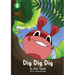 Dig Dig Dig