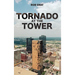 Tornado at the Tower