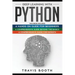 Deep Learning With Python: 3 Books in 1: A Hands-On Guide for Beginners+A Comprehensive Guide Beyond The Basics+A Comprehensive Guide for Experts
