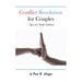 Conflict Resolution for Couples: "Just the Tools" Edition
