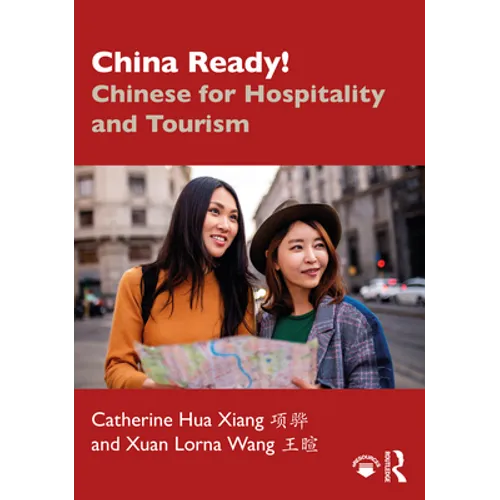 China Ready!: Chinese for Hospitality and Tourism