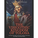 The Visigothic Kingdom of Tolosa: The History and Legacy of the Goths' Kingdom in Gaul during the Collapse of the Roman Empire