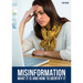 Misinformation: What It Is and How to Identify It
