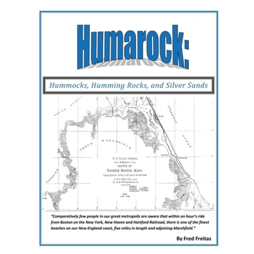 HUMAROCK Hummocks, Humming Rocks, and Silver Sands