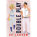 Double Play: A Baseball and Softball Romantic Comedy