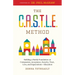 The C.A.S.T.L.E. Method: Building a Family Foundation on Compassion, Acceptance, Security, Trust, Love, and Expectations + Education