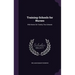 Training-Schools for Nurses: With Notes On Twenty-Two Schools