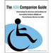 The ADA Companion Guide: Understanding the Americans with Disabilities ACT Accessibility Guidelines (Adaag) and the Architectural Barriers ACT (Aba)
