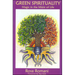 Green Spirituality: Magic in the Midst of Life