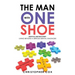 The Man with One Shoe: Survival and Recovery: Living Beyond a Serious Mental Diagnosis